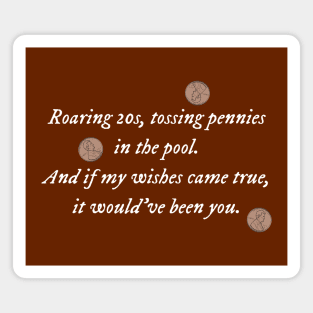 Tossing Pennies Lyrics Magnet